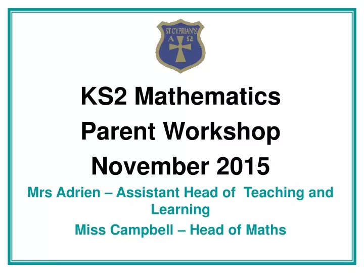 ks2 mathematics parent workshop november 2015