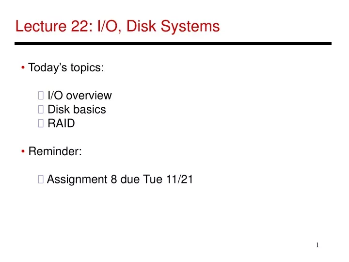 lecture 22 i o disk systems
