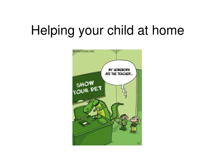 helping your child at home