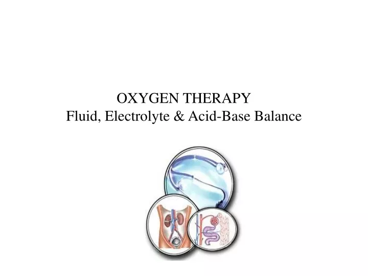 oxygen therapy fluid electrolyte acid base balance