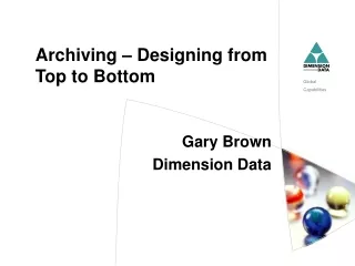 Archiving – Designing from Top to Bottom