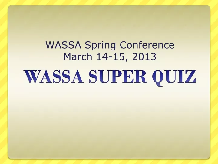 wassa spring conference march 14 15 2013