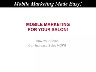 MOBILE MARKETING FOR YOUR SALON!