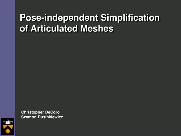pose independent simplification of articulated meshes