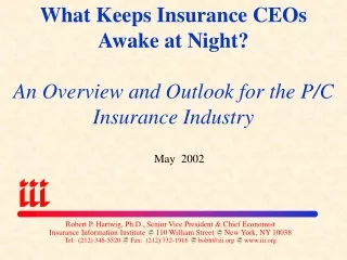 What Keeps Insurance CEOs Awake at Night? An Overview and Outlook for the P/C Insurance Industry