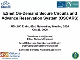 Chin Guok (chin@es) ESnet Network Engineer