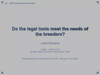 Do the legal tools meet the needs of the breeders?
