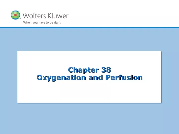 chapter 38 oxygenation and perfusion