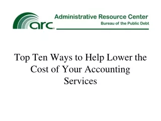 Top Ten Ways to Help Lower the Cost of Your Accounting Services