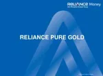 RELIANCE PURE GOLD