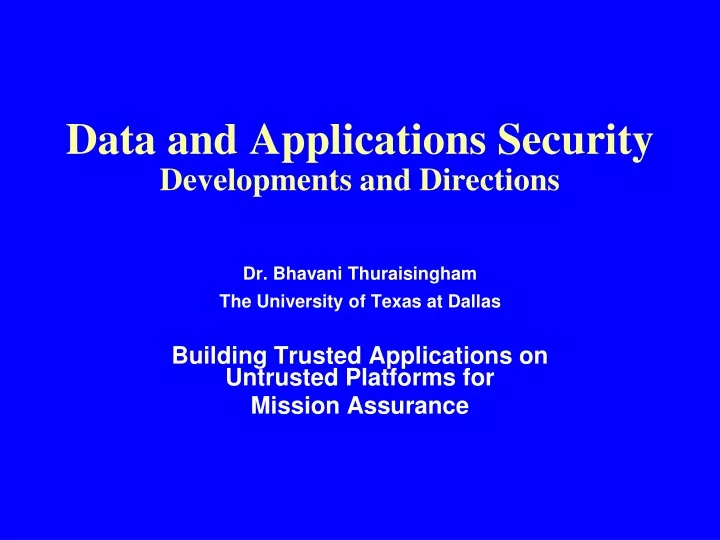 data and applications security developments and directions