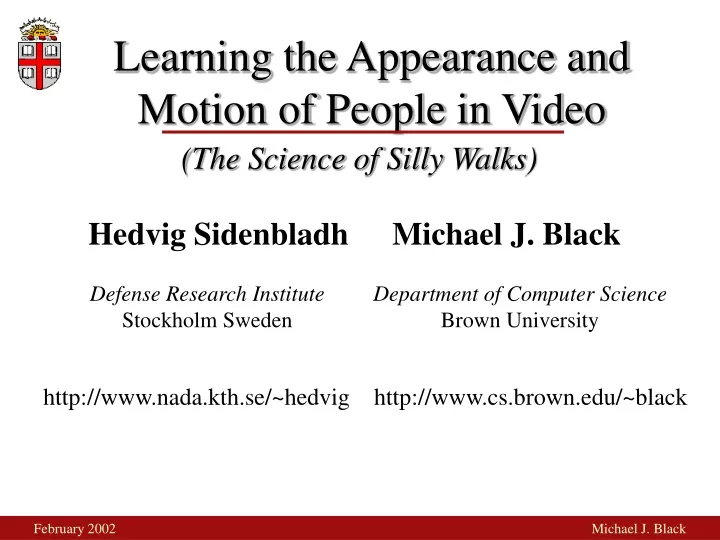 learning the appearance and motion of people in video