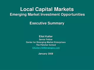 Local Capital Markets Emerging Market Investment Opportunities Executive Summary