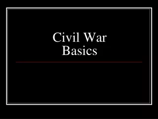 Civil War Basics