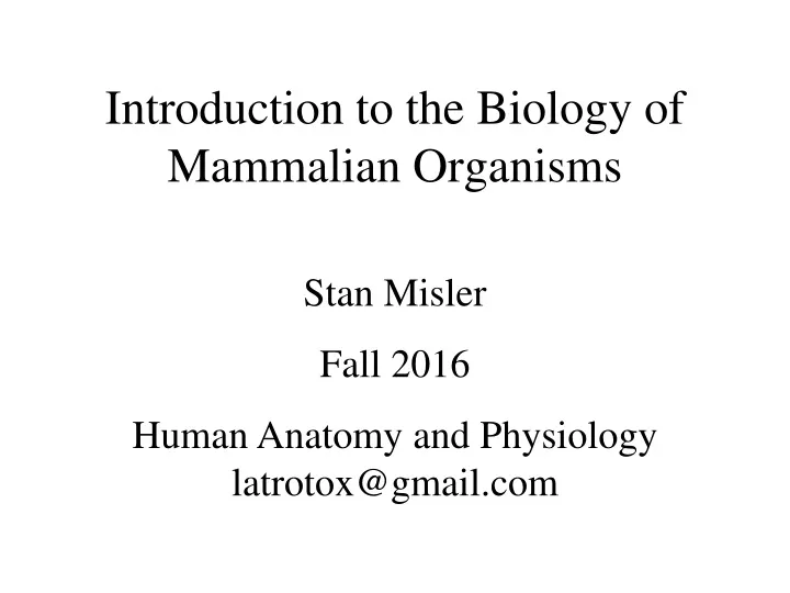 introduction to the biology of mammalian organisms