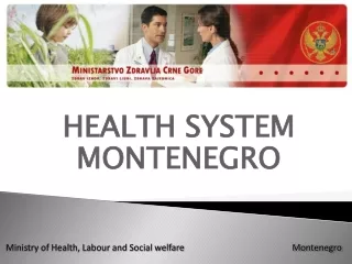 HEALTH SYSTEM MONTENEGRO