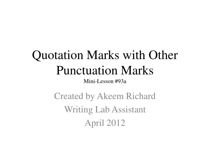 quotation marks with other punctuation marks mini lesson 93a