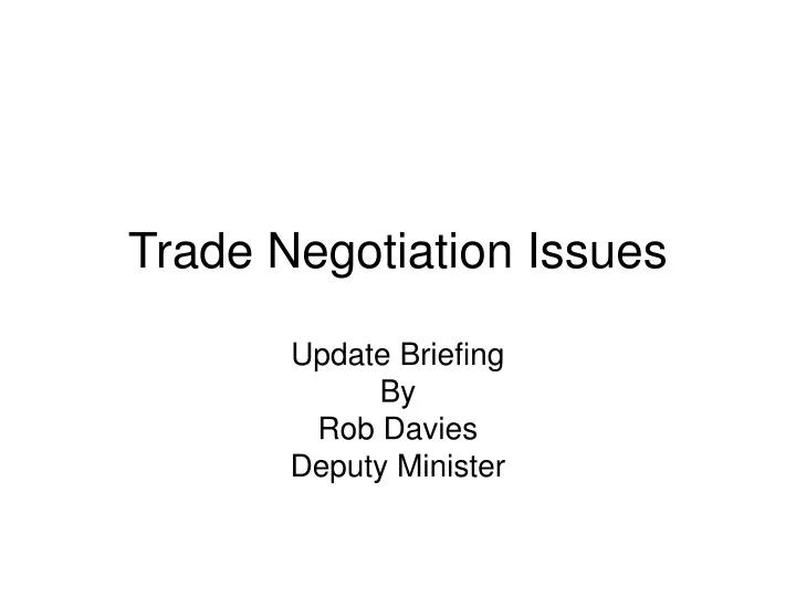 trade negotiation issues