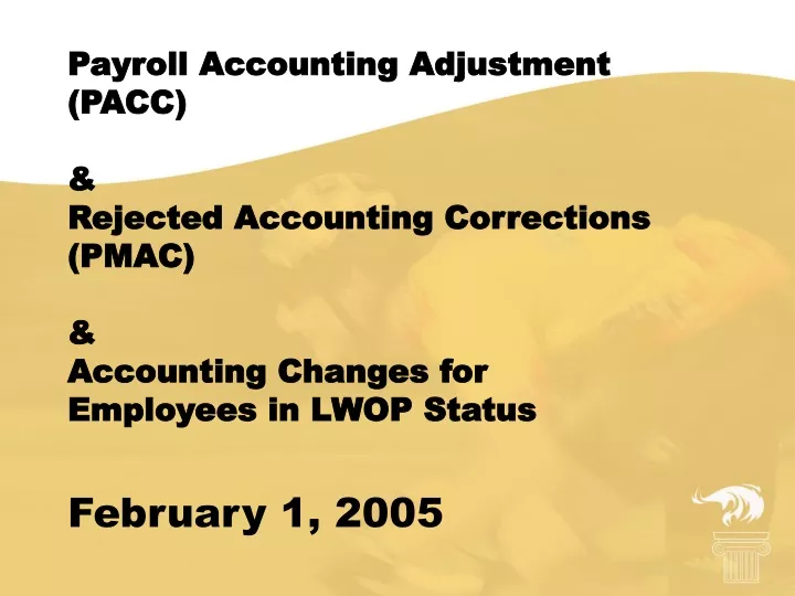 payroll accounting adjustment pacc rejected