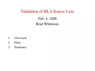 Validation of HLA Source Lists