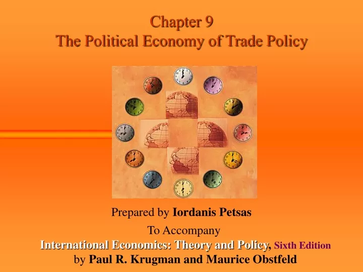 chapter 9 the political economy of trade policy