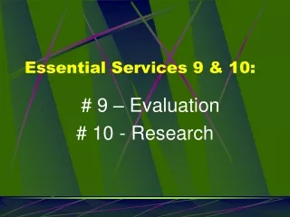 Essential Services 9 &amp; 10: