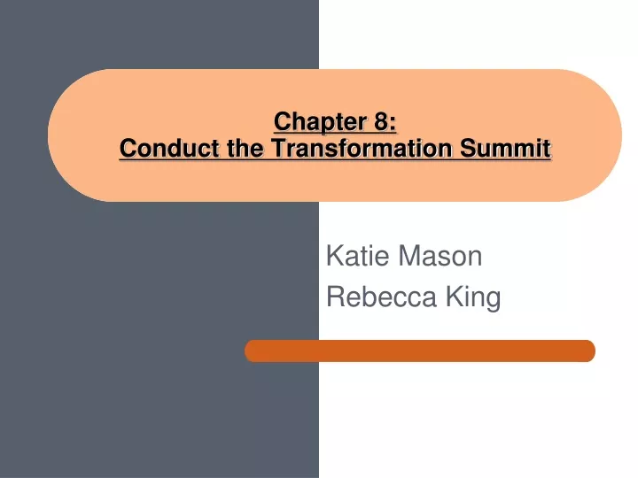chapter 8 conduct the transformation summit