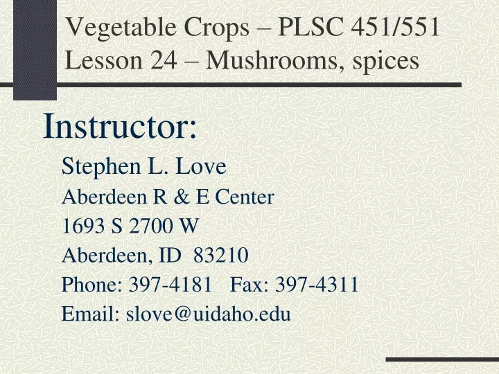vegetable crops plsc 451 551 lesson 24 mushrooms spices