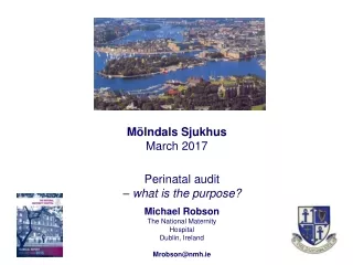 Perinatal audit – what is the purpose?