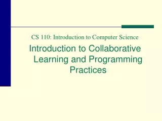 CS 110: Introduction to Computer Science