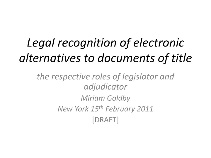 legal recognition of electronic alternatives to documents of title