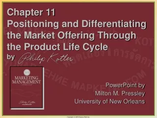 PowerPoint by Milton M. Pressley University of New Orleans