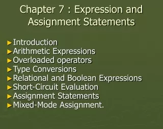 Chapter 7 : Expression and Assignment Statements