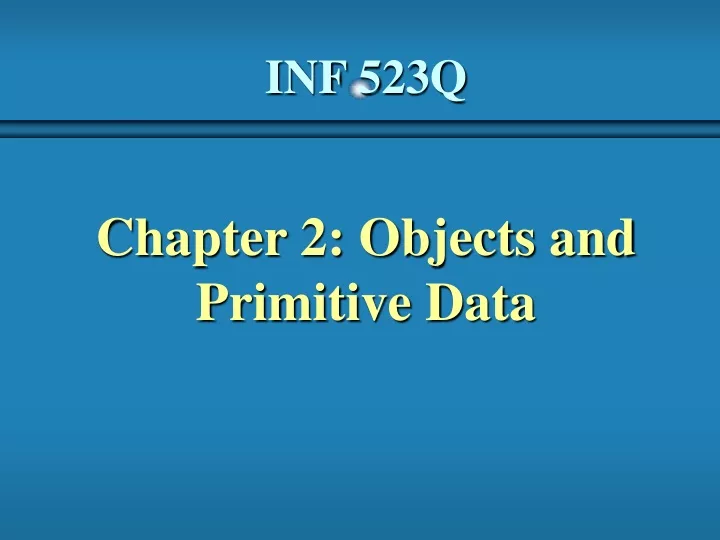 chapter 2 objects and primitive data