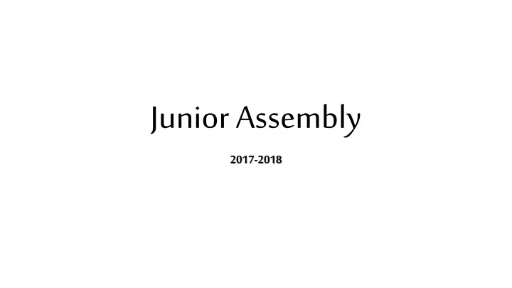 junior assembly