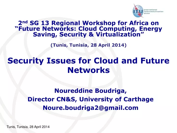 security issues for cloud and future networks