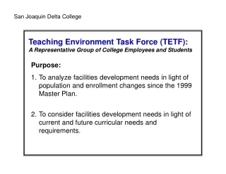 Teaching Environment Task Force (TETF): A Representative Group of College Employees and Students