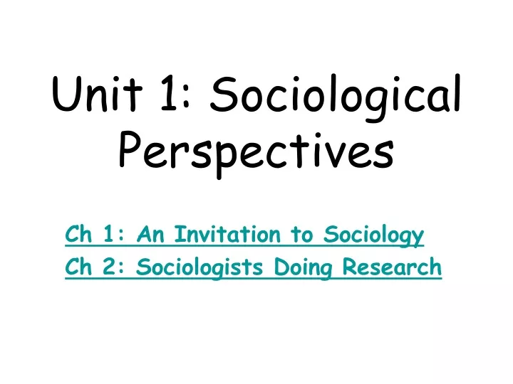 unit 1 sociological perspectives