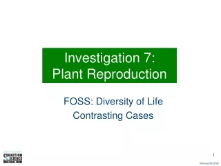 Investigation 7: Plant Reproduction