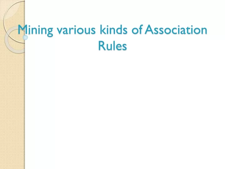 mining various kinds of association rules