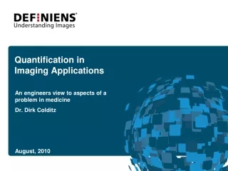 Quantification in  Imaging Applications