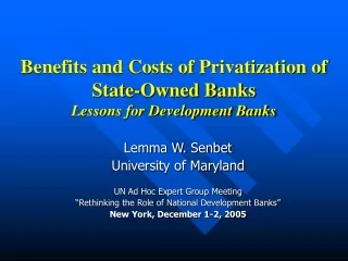 Benefits and Costs of Privatization of State-Owned Banks Lessons for Development Banks