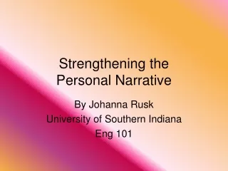 Strengthening the  Personal Narrative