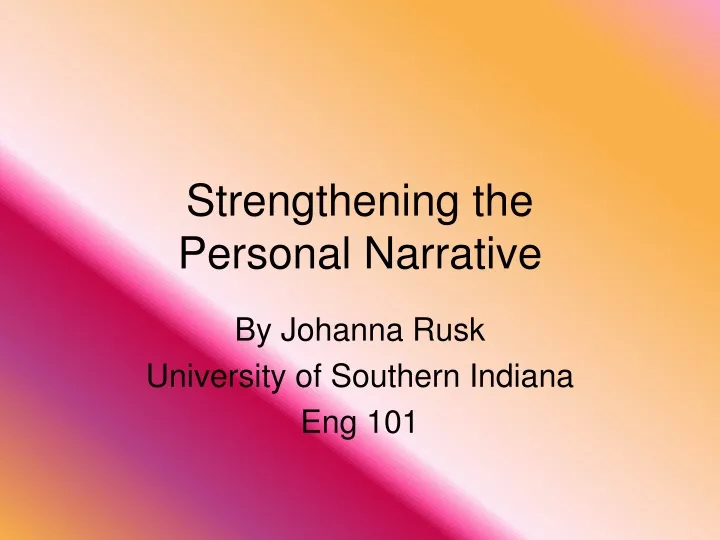 strengthening the personal narrative