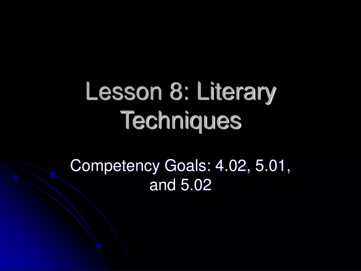 lesson 8 literary techniques