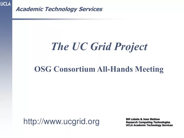 the uc grid project osg consortium all hands