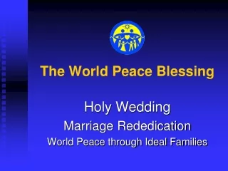 The World Peace Blessing