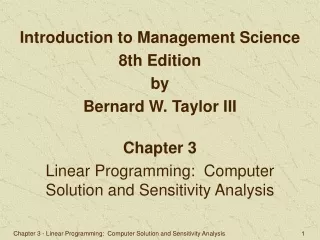 Chapter 3 Linear Programming:  Computer Solution and Sensitivity Analysis