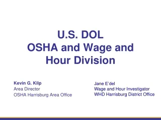 U.S. DOL OSHA and Wage and Hour Division