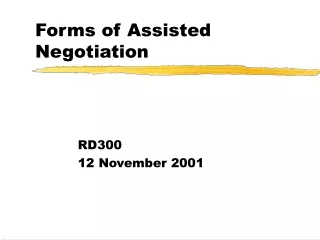 Forms of Assisted Negotiation